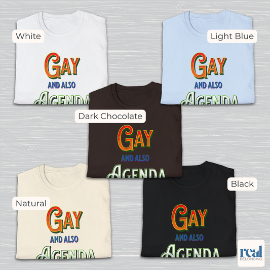Gay And Also Agenda | Agender Pride T-shirt