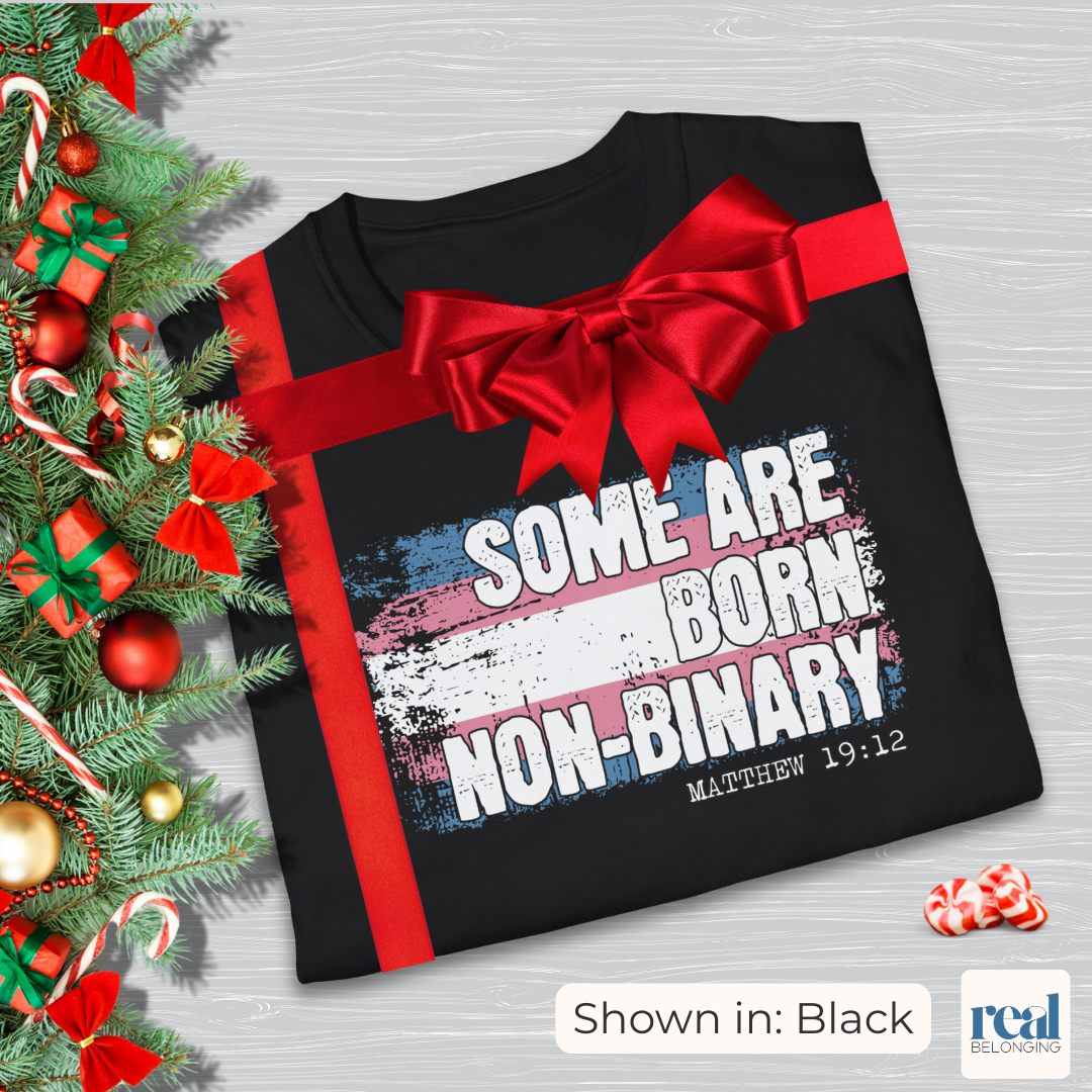 Some Are Born Non-Binary Christian Trans Pride Shirt