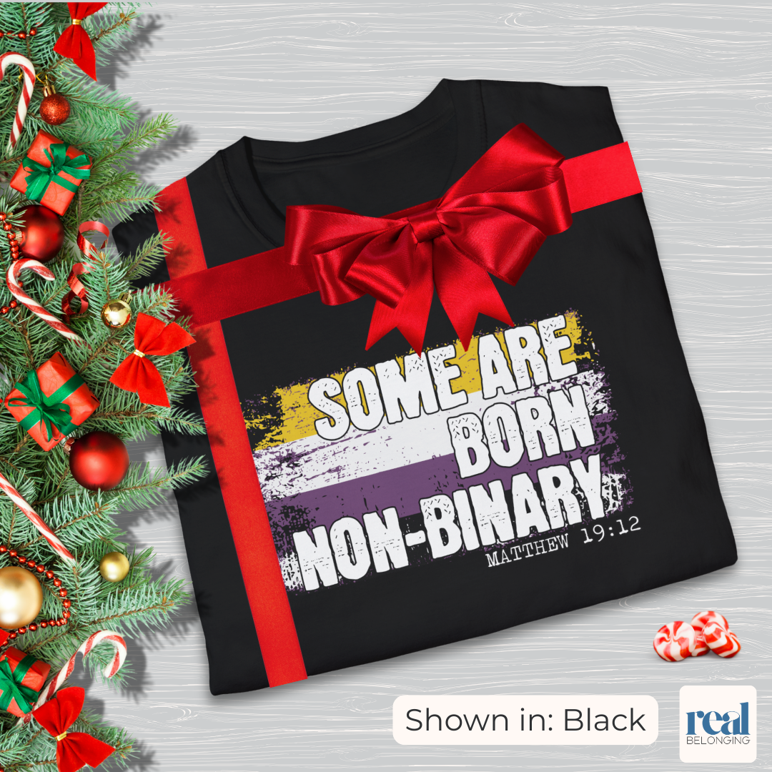Some Are Born Non-Binary Christian Pride Shirt