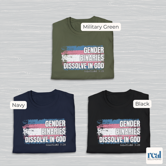 Gender Binaries Dissolve In God Christian Trans Pride Shirt