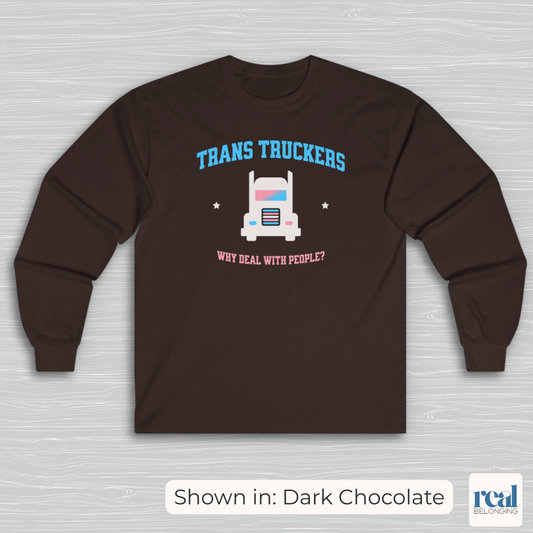 Trans Truckers | Inclusive Professionals Collection Long Sleeve Shirt