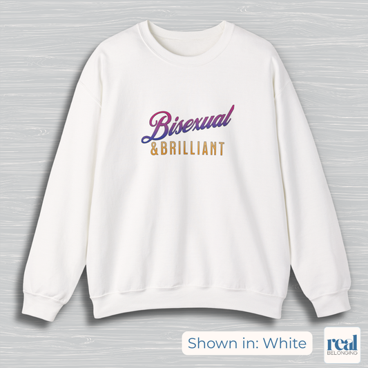 Bisexual & Brilliant Sweatshirt