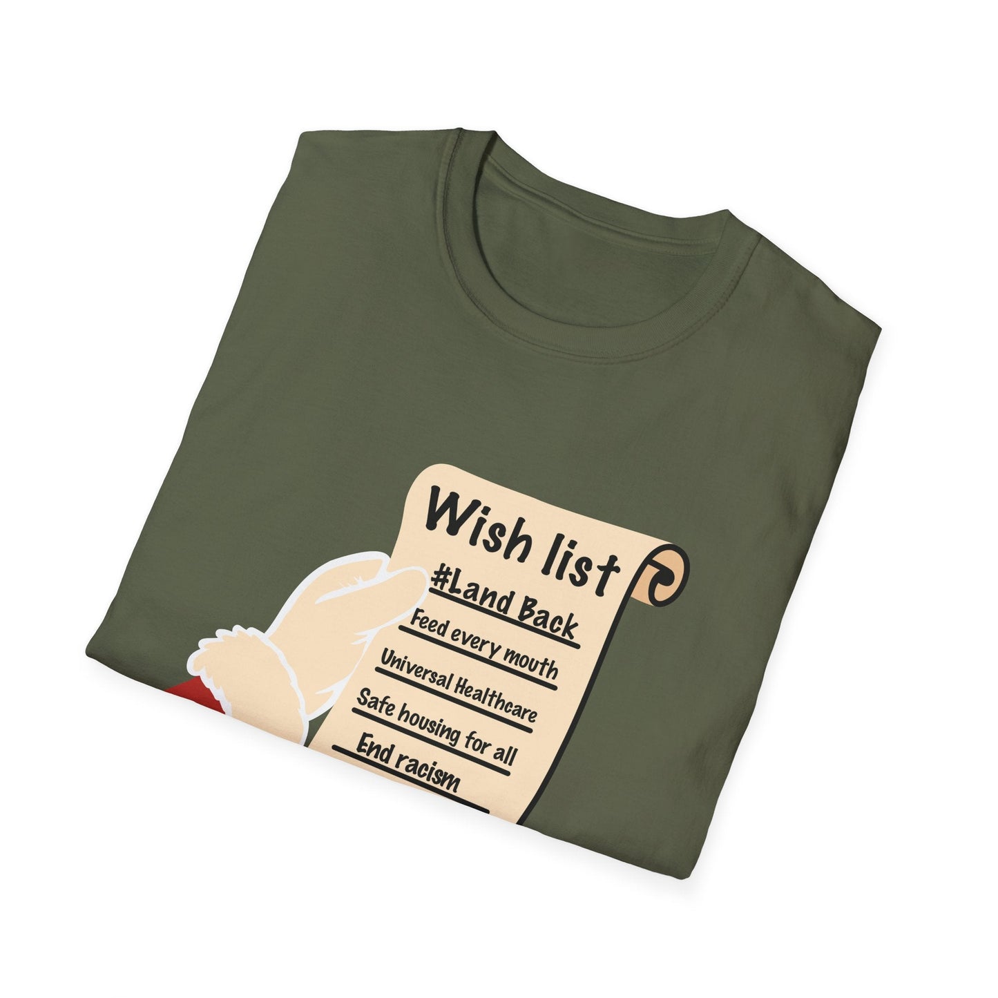 Real Belonging T-Shirt Santa’s Wishlist T-Shirt – #LandBack, Justice & Care for All