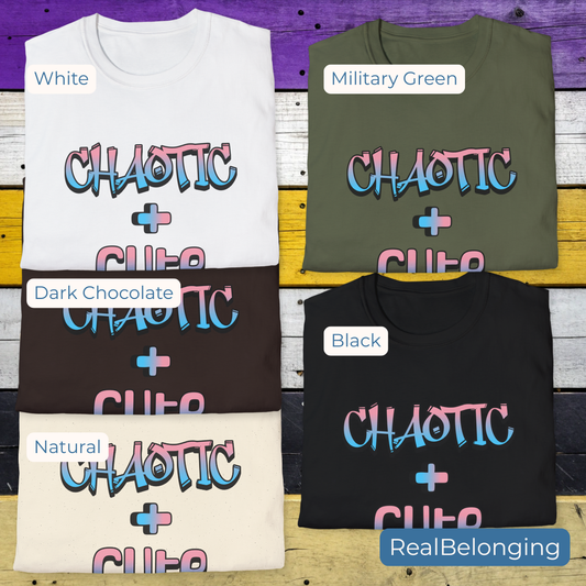 T-Shirt Chaotic + Cute | Subtle Trans Joy Shirt