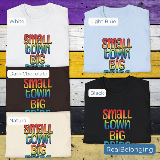 T-Shirt Small Town Big Pride | Rainbow Pride T-shirt