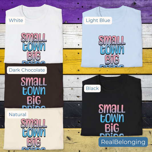 T-Shirt Small Town Big Pride | Transgender Pride T-shirt