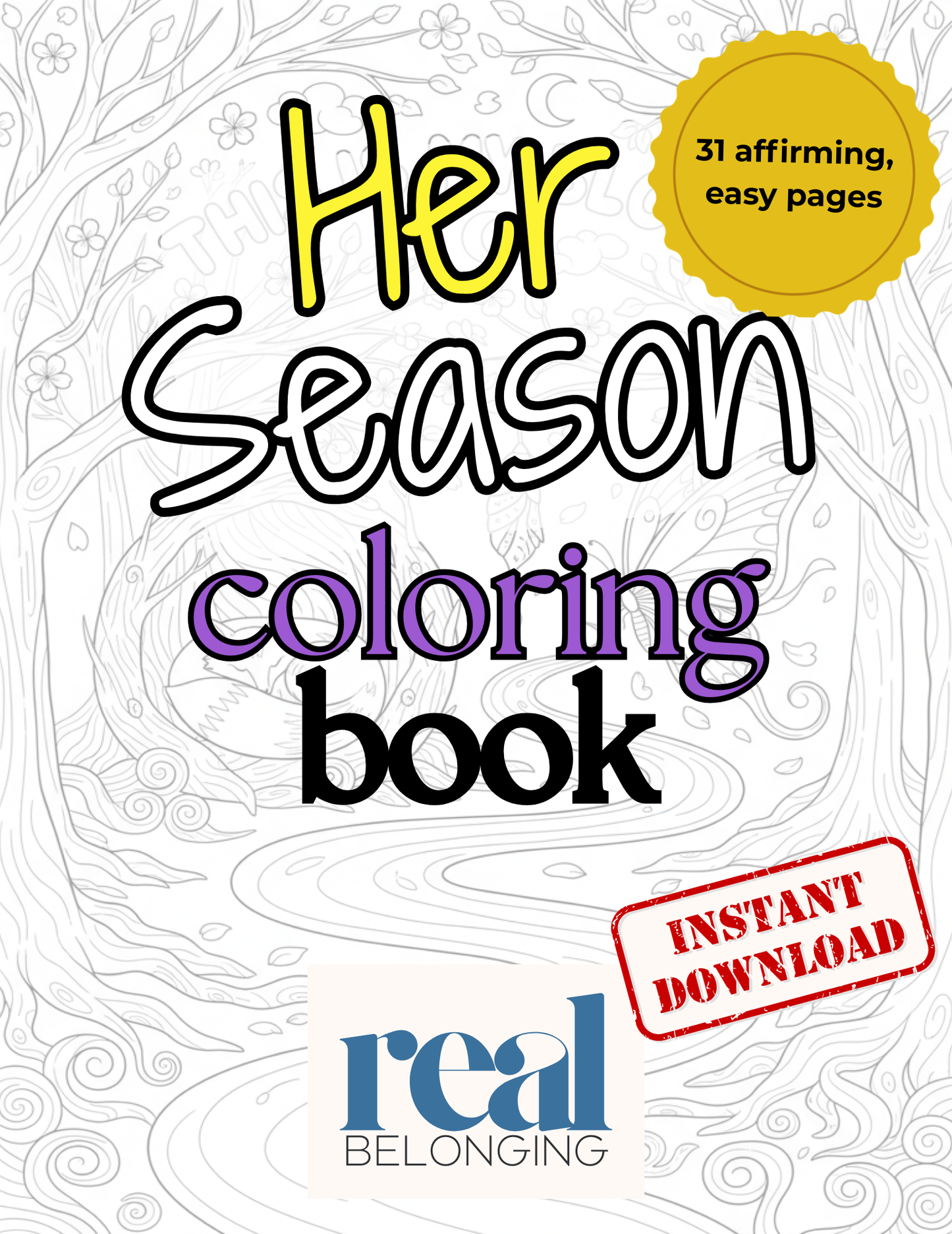Her Season: A Coloring Book for Growing Through Transition