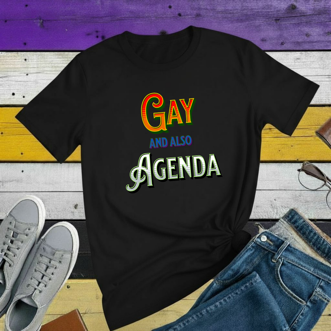 Gay And Also Agenda | Agender Pride T-shirt
