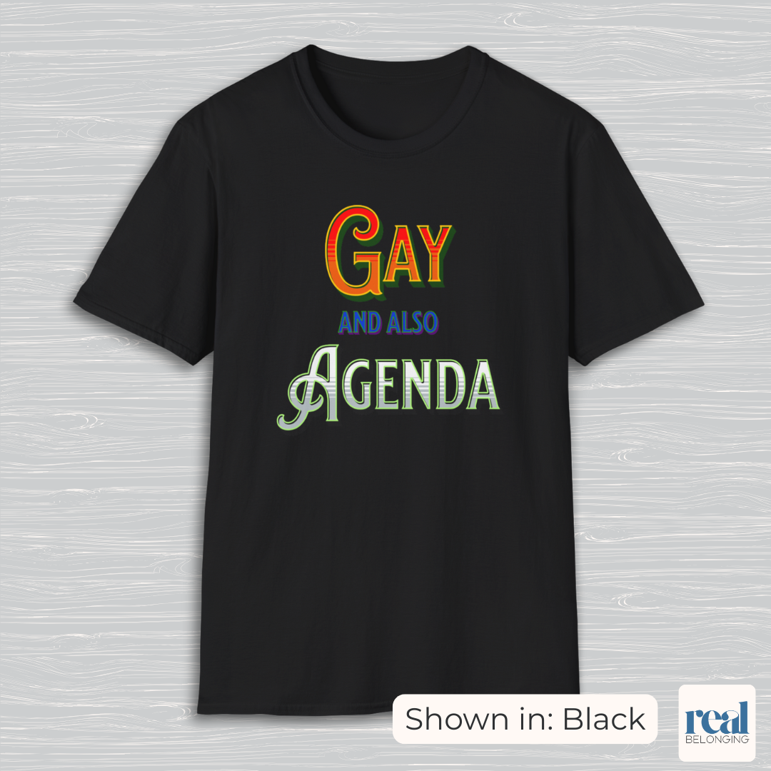 Gay And Also Agenda | Agender Pride T-shirt