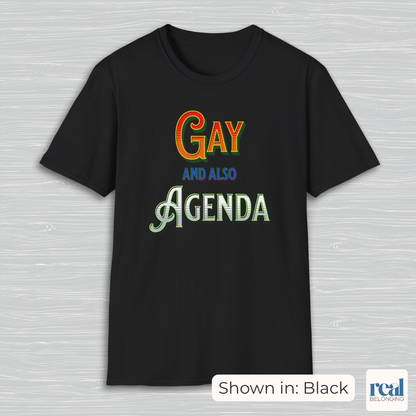 Gay And Also Agenda | Agender Pride T-shirt