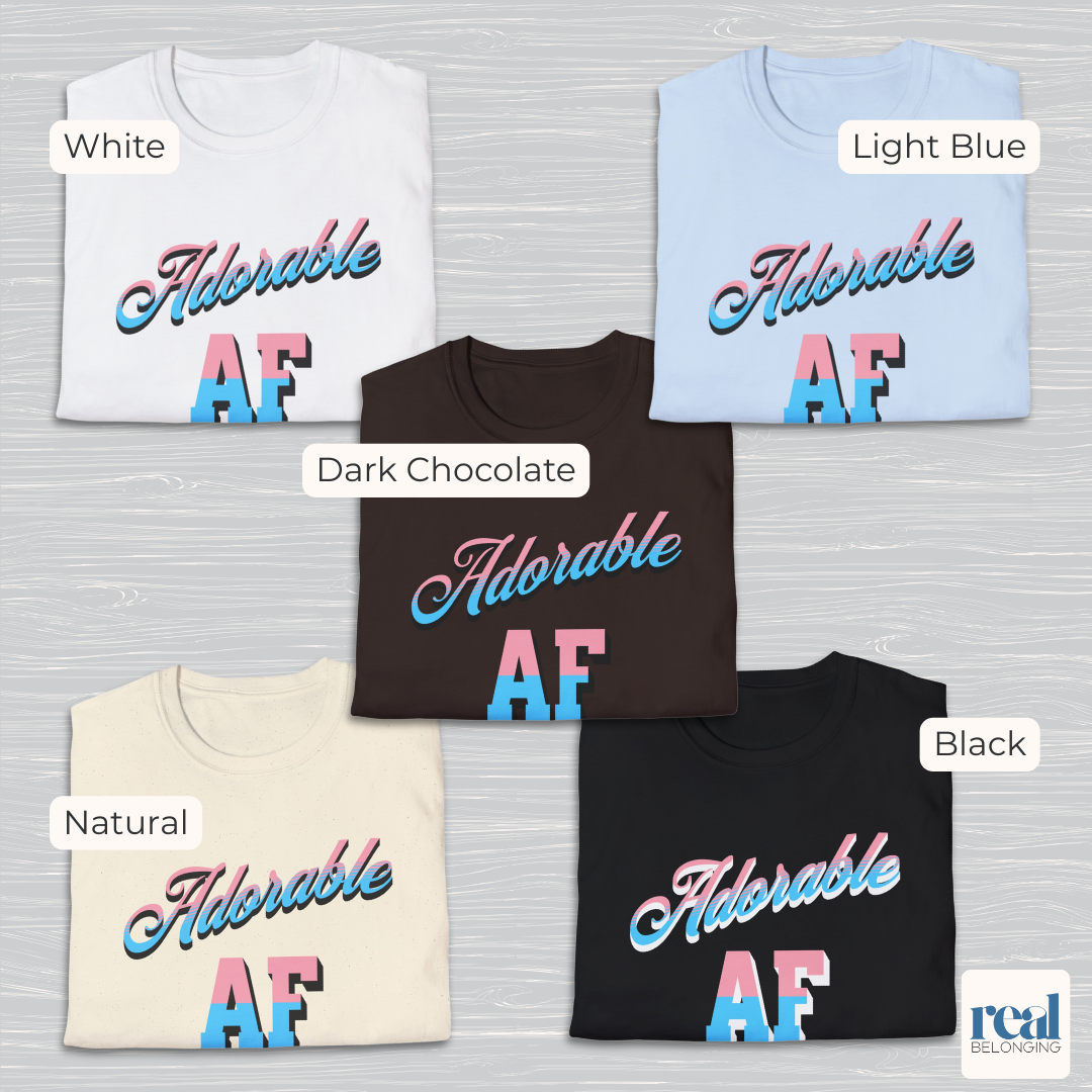 Adorable AF | Subtle Trans Pride Shirt