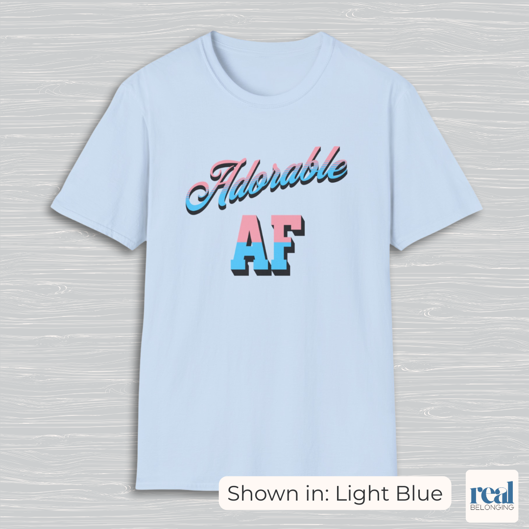 Adorable AF | Subtle Trans Pride Shirt