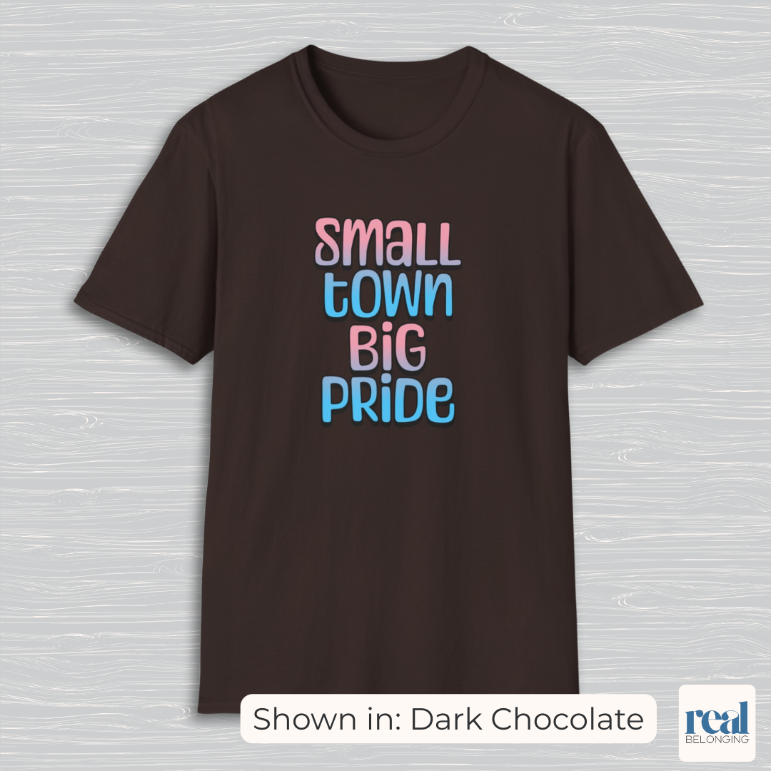 Small Town Big Pride | Transgender Pride T-shirt
