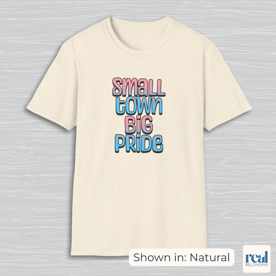 Small Town Big Pride | Transgender Pride T-shirt
