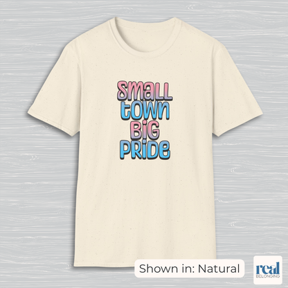 Small Town Big Pride | Transgender Pride T-shirt