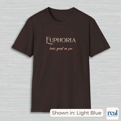 Euphoria Looks Great On You