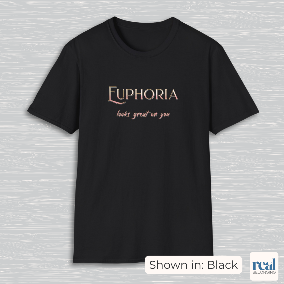 Euphoria Looks Great On You