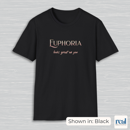 Euphoria Looks Great On You