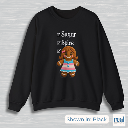 Sugar & Spice Gingerbread Girl Transgender Sweatshirt