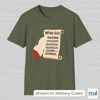 Santa’s Wishlist T-Shirt – #LandBack, Justice & Care for All