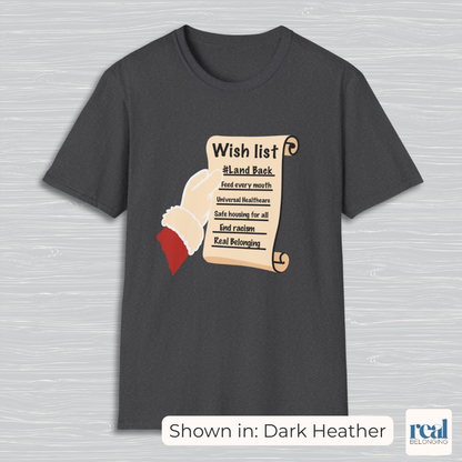 Santa’s Wishlist T-Shirt – #LandBack, Justice & Care for All