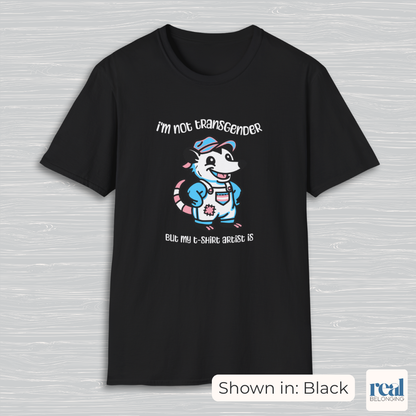 I'm Not Transgender But My T-Shirt Artist Is