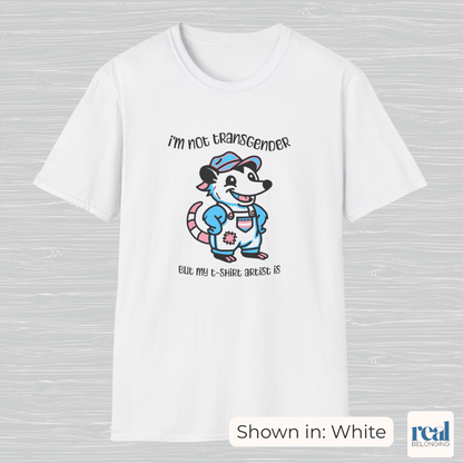 I'm Not Transgender But My T-Shirt Artist Is