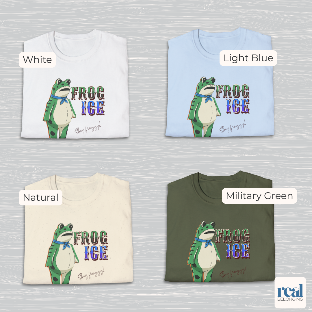 Frog ICE, Stay Froggy | Portland Frog Protest T-shirt