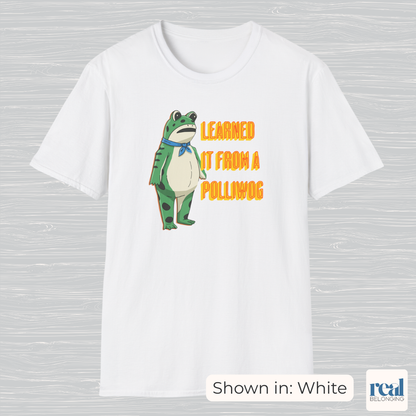 Learned It From A Polliwog | Portland Frog Protest T-shirt