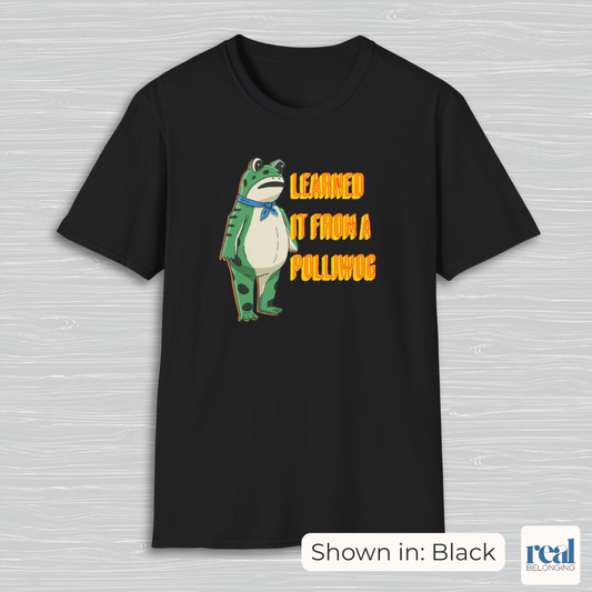 Learned It From A Polliwog | Portland Frog Protest T-shirt