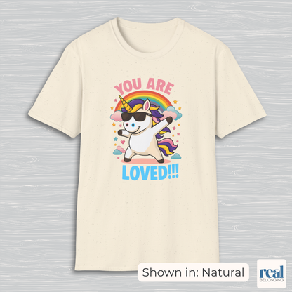 You Are Loved Unicorn T-shirt (Adult)