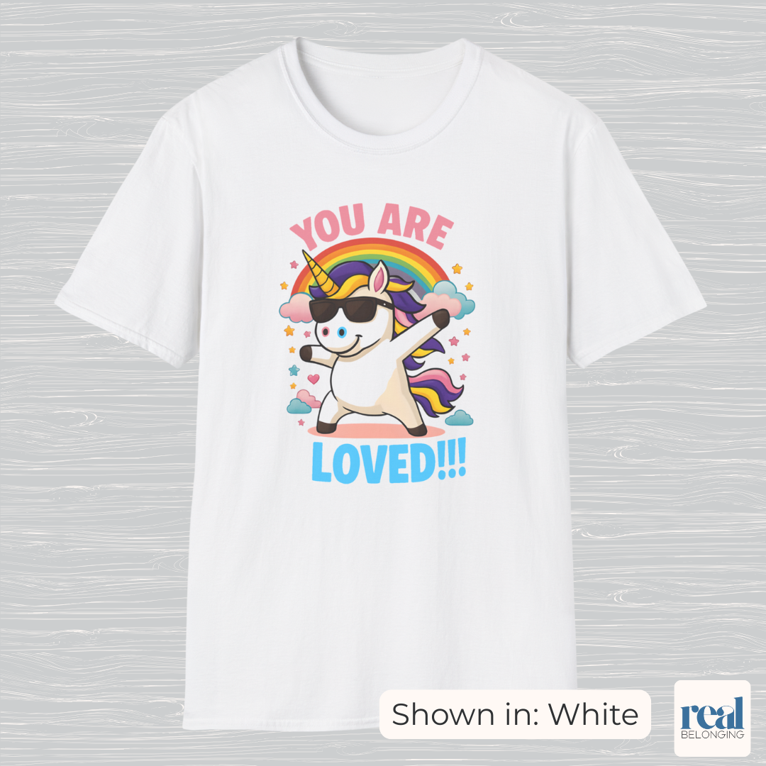 You Are Loved Unicorn T-shirt (Adult)