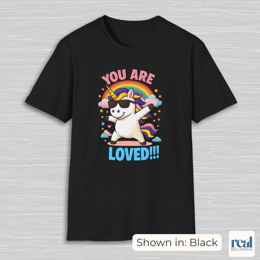 You Are Loved Unicorn T-shirt (Adult)