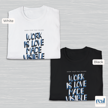 Work Is Love Made Visible | Inclusive Professionals