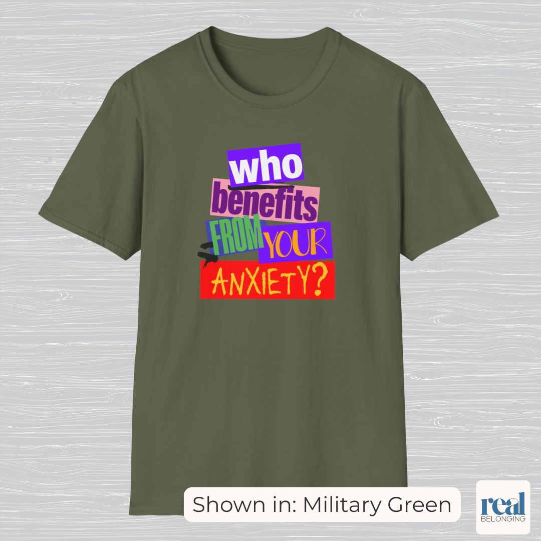 Who Benefits From Your Anxiety? Retro T-shirt