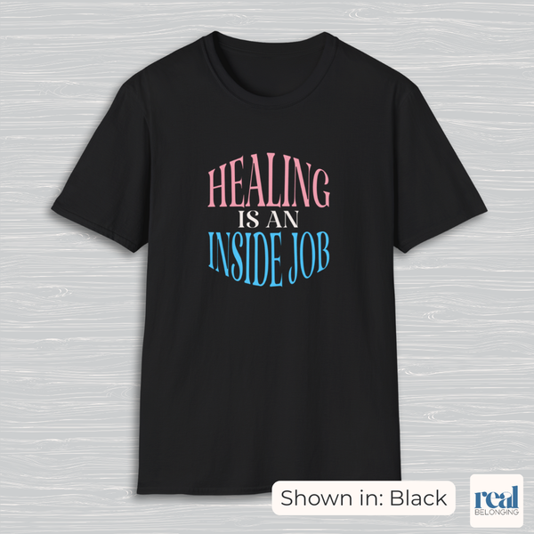 Healing Is An Inside Job | English, Spanish, or Arabic