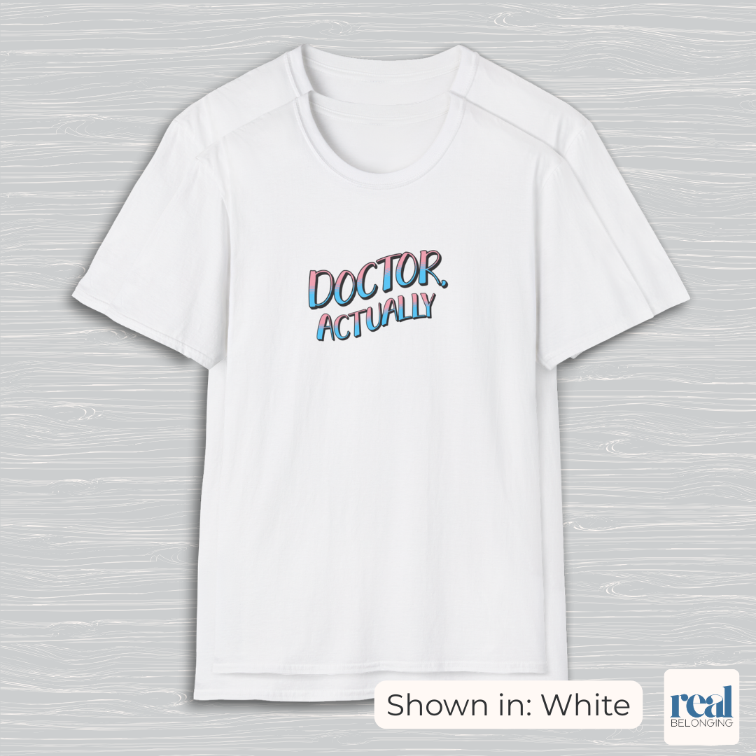 Doctor, Actually | Inclusive Professional Collection