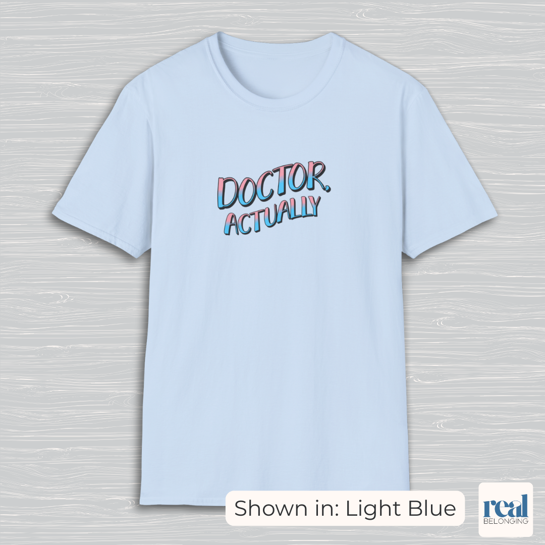 Doctor, Actually | Inclusive Professional Collection
