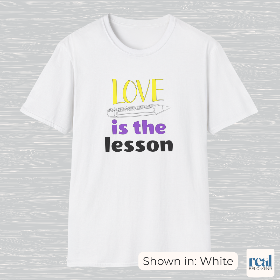 Love Is The Lesson | Inclusive Professional Collection