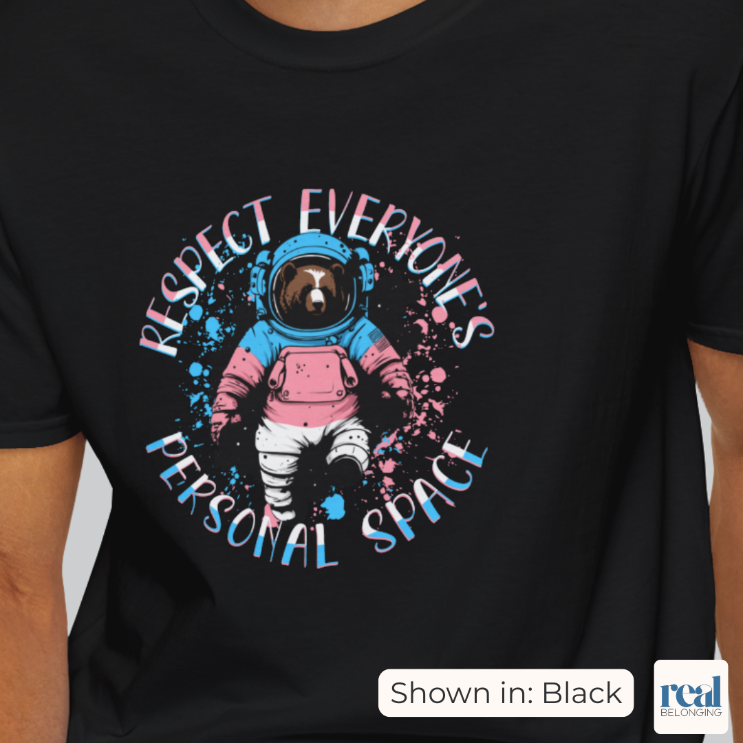 Respect Everyone’s Personal Space Trans Pride Astronaut Bear Shirt