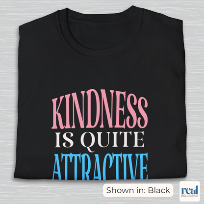 Kindness Is Quite Attractive Trans Pride Shirt