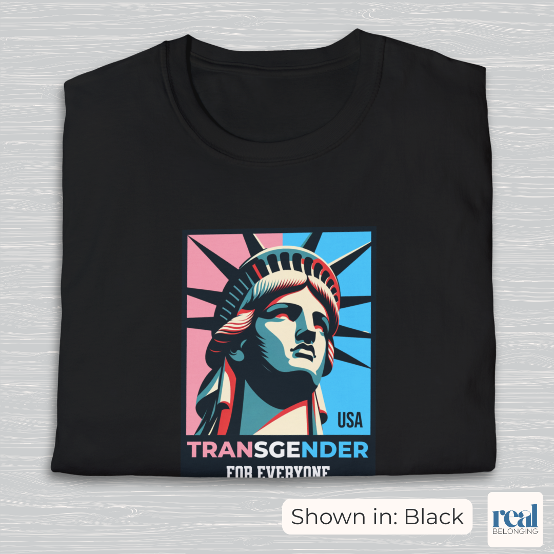 Transgender For Everyone Liberty Pride Shirt