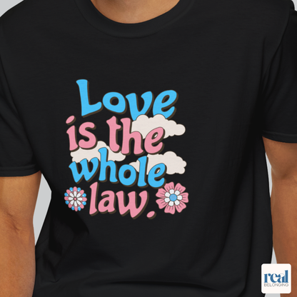 Love Is The Whole Law Inclusive Christian Trans Pride Shirt