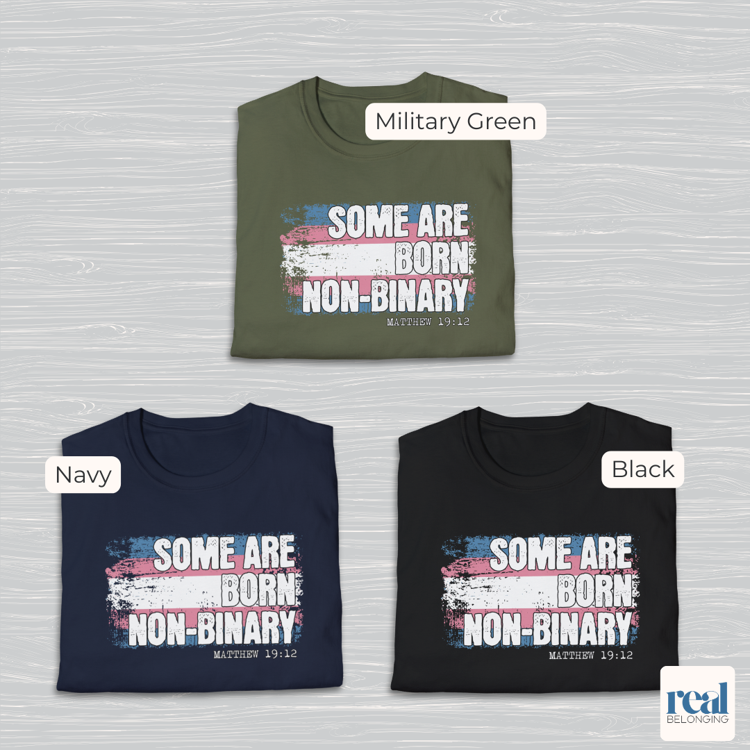 Some Are Born Non-Binary Christian Trans Pride Shirt