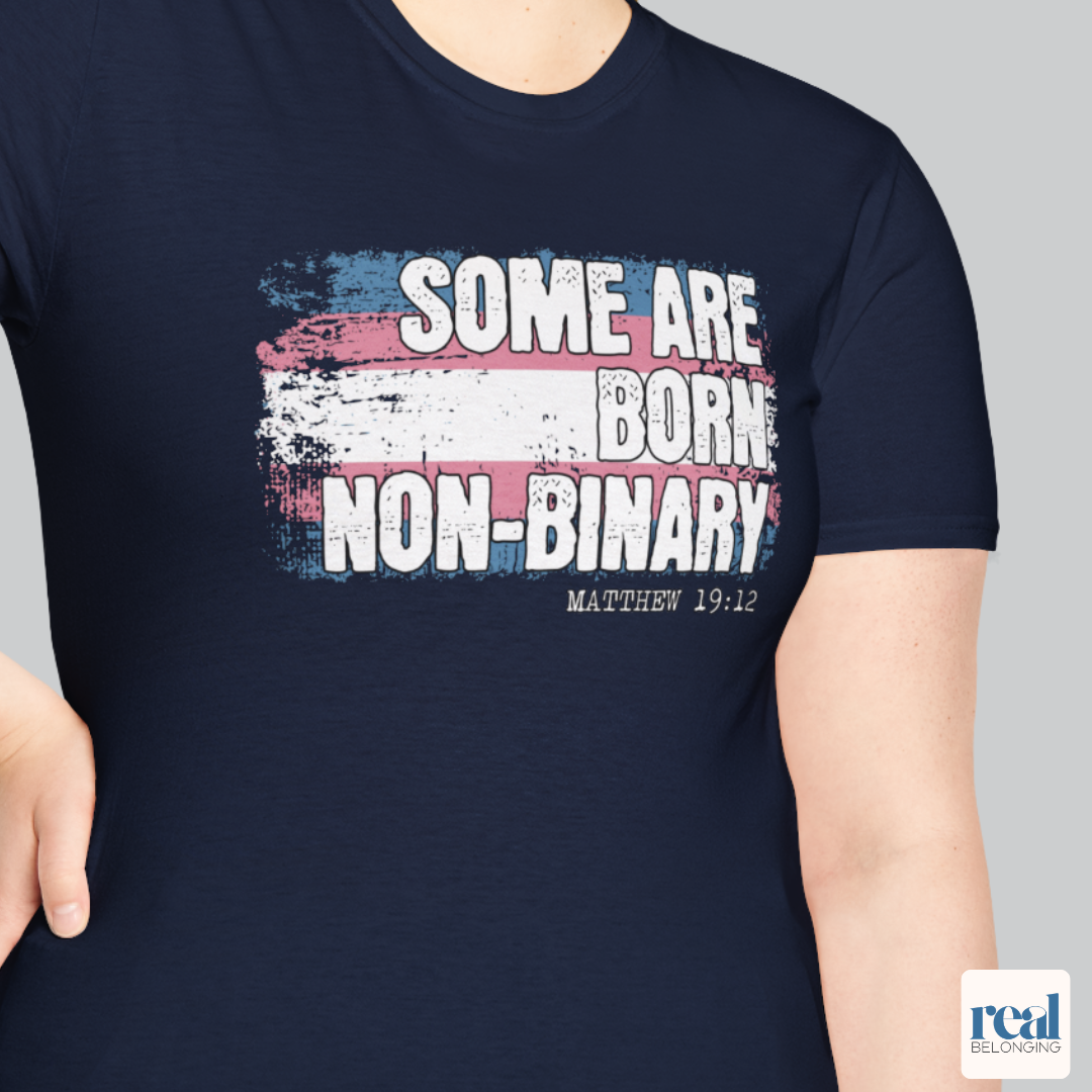 Some Are Born Non-Binary Christian Trans Pride Shirt