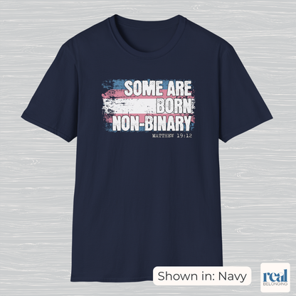 Some Are Born Non-Binary Christian Trans Pride Shirt
