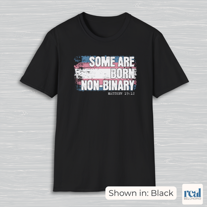 Some Are Born Non-Binary Christian Trans Pride Shirt