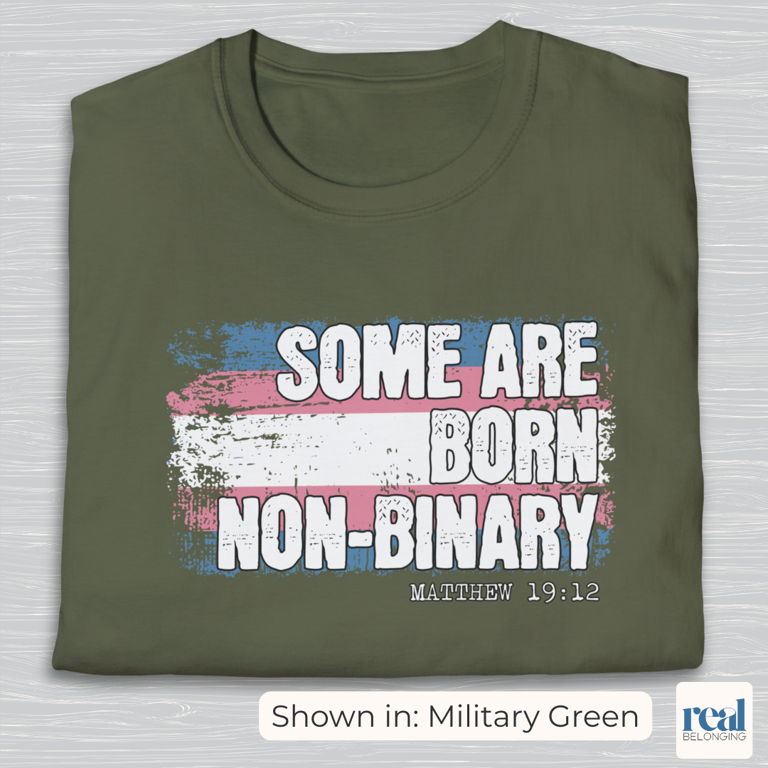 Some Are Born Non-Binary Christian Trans Pride Shirt