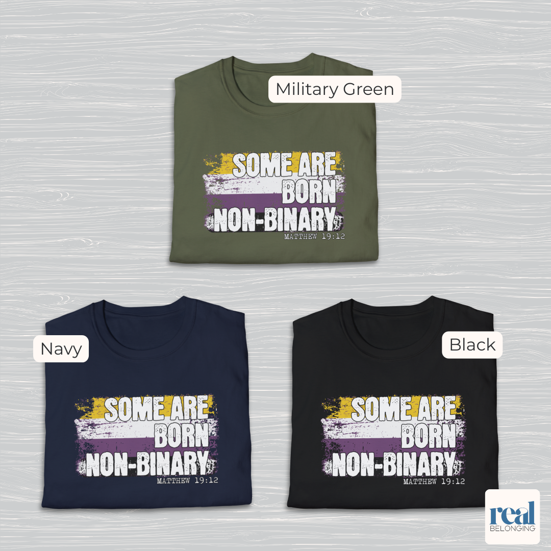 Some Are Born Non-Binary Christian Pride Shirt