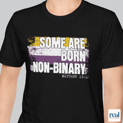 Some Are Born Non-Binary Christian Pride Shirt